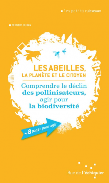 Les Abeilles La Planète Et Le Citoyen - 